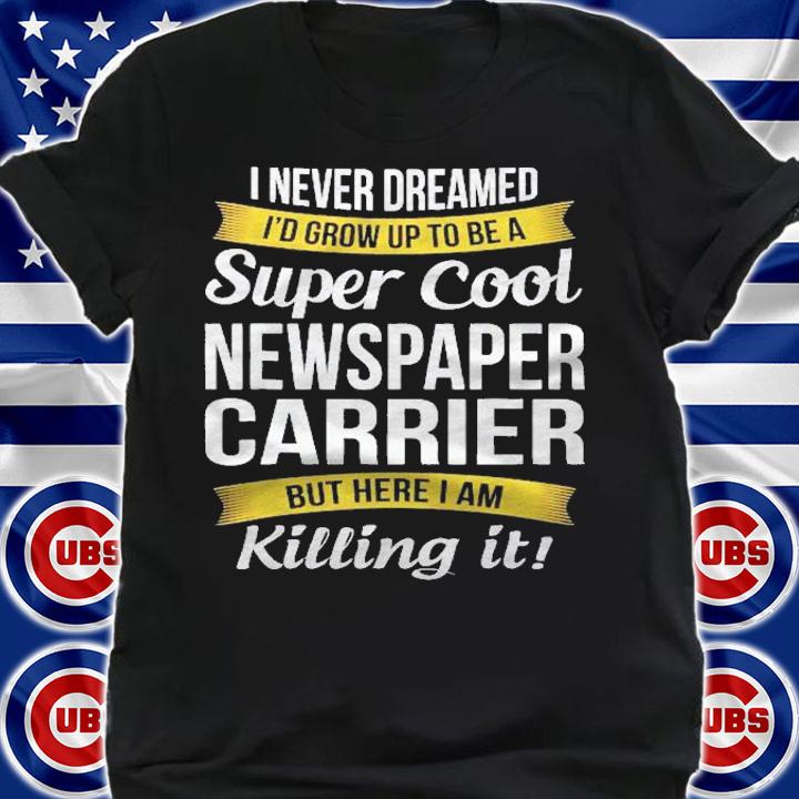 Super Cool Newspaper Carrier Funny Gift Shirt t-shirt