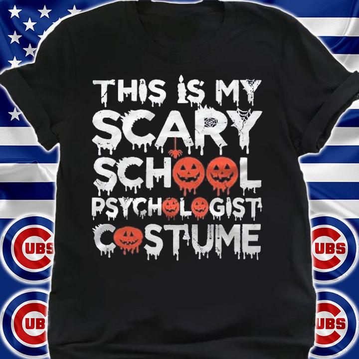 This Is My Scary School Psychologist Costume Halloween Shirt t-shirt