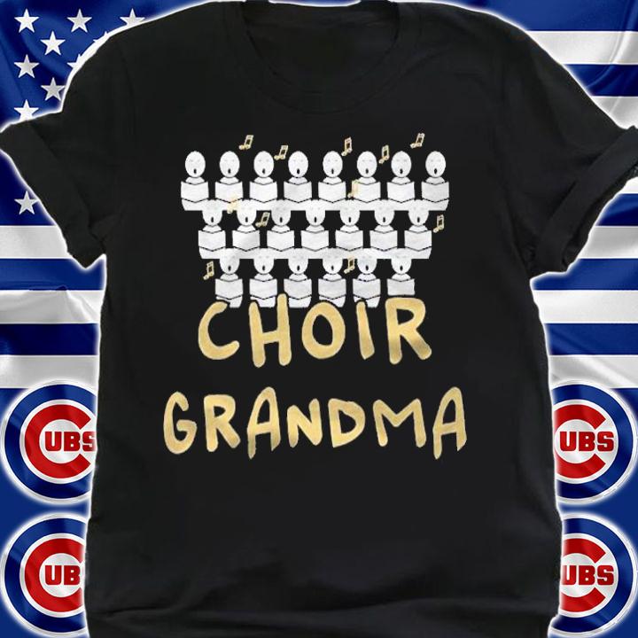 Choir Grandma Shirt Chorister Granny Shirt t-shirt shirt