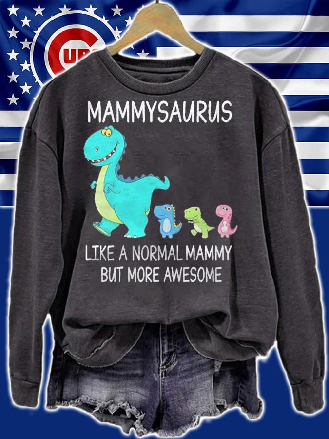 Mammysaurus Like A Normal Mammy But More Awesome Dinosaurs Shirt t-shirt