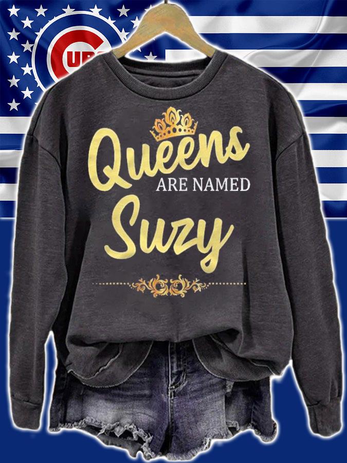Queens Are Named Suzy Personalized Funny Gift Shirt t-shirt sweatshirt