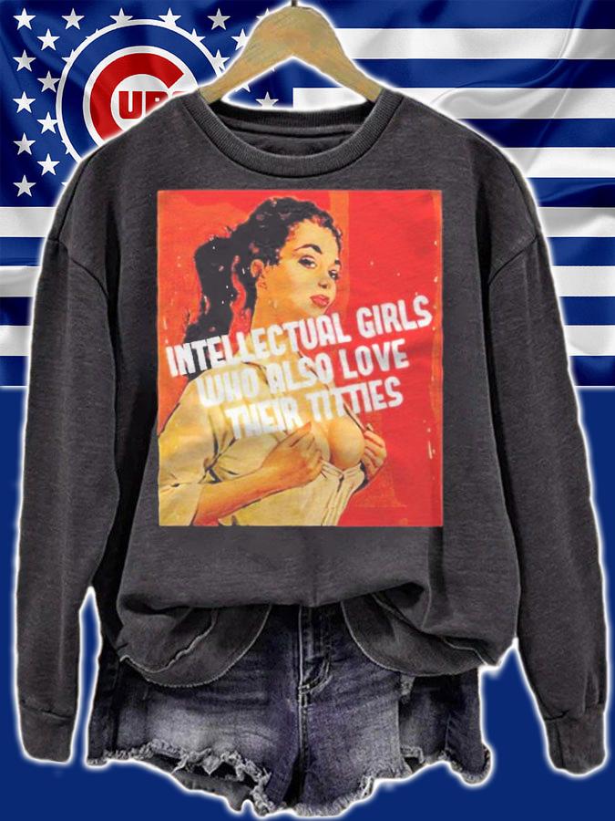 Intellectual girls who also love their titties meme T-shirt t-shirt
