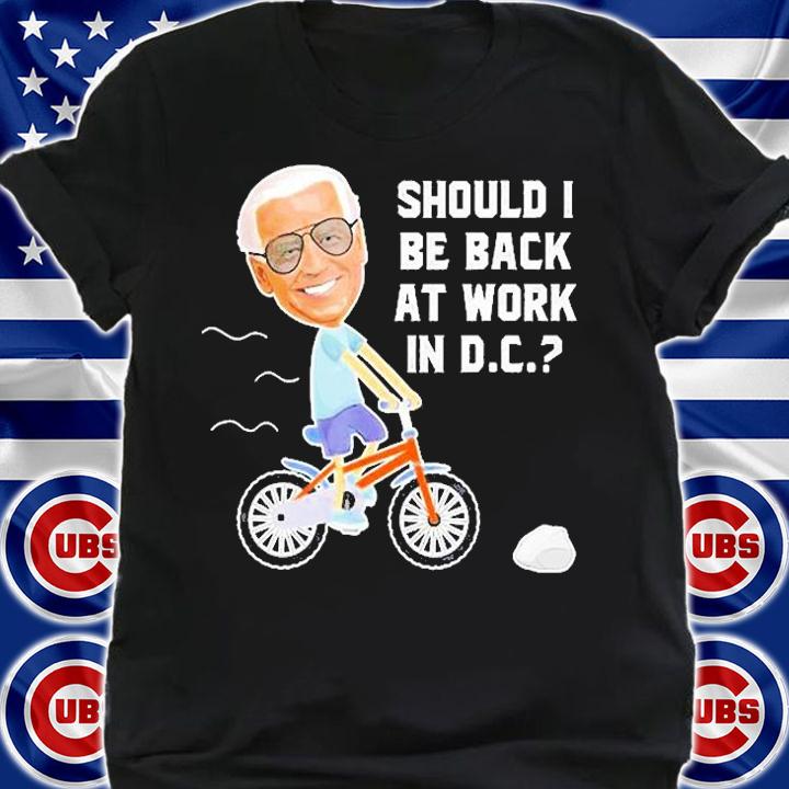 Joe Biden Riding His Bike Should He Go Back To Dc T-Shirt t-shirt shirt