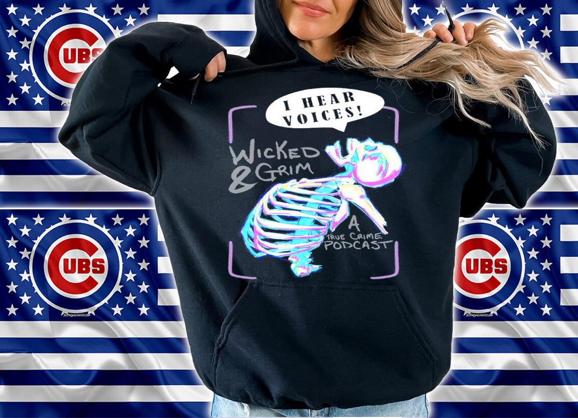 Neon Skeleton I Hear Voices Wicked And Grim Shirt t-shirt hoodie