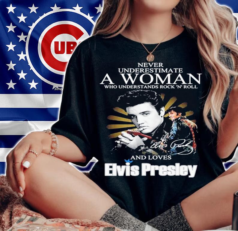Official Never Underestimate A Woman Who Understands Rock 'N Roll And Loves Elvis Presley Signatures Shirt t-shirt woman shirt