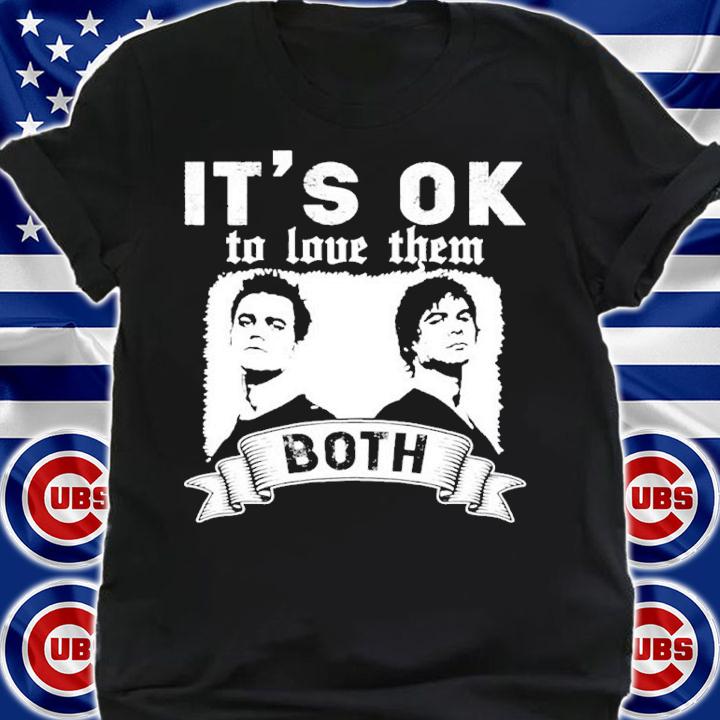 Vampire Diaries It's Okay To Love Them Both Shirt t-shirt shirt