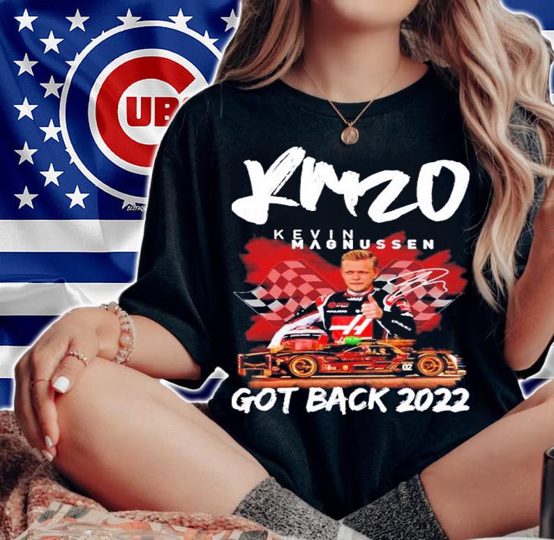 Kevin Magnussen Got Back 2022 Signatures Shirt t-shirt woman shirt