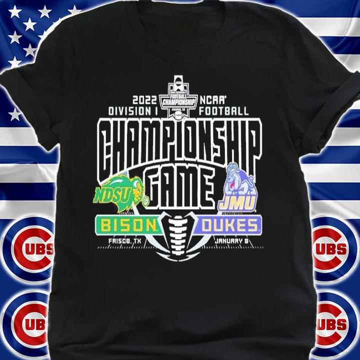 NCAA Football 2022 Championship Game NDSU Bison Vs. JMU Dukes Shirt t-shirt
