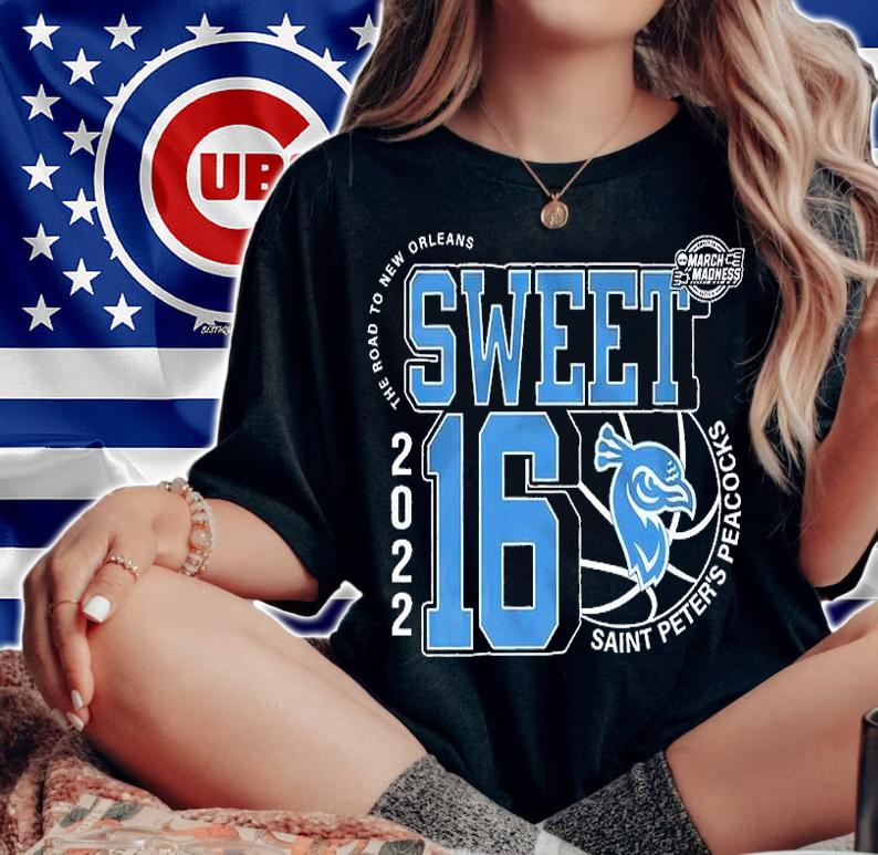 Saint Peter's Peacocks March Madness Sweet 16 NCAA The Road To New Orleans 2022 T-Shirt t-shirt woman shirt