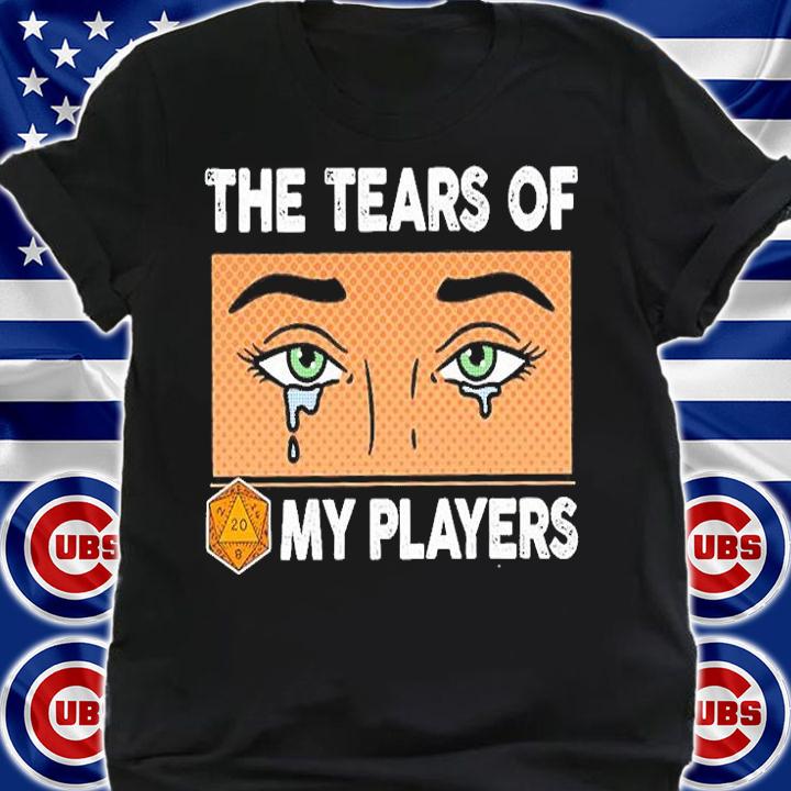The Tears Of My Players T-Shirt t-shirt shirt