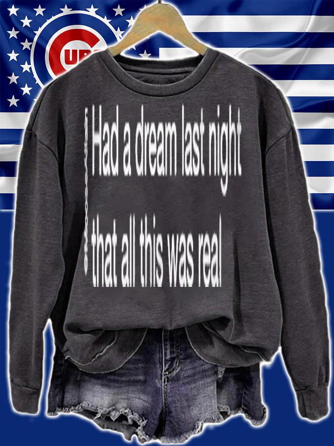 Had A Dream Last Night Shirt t-shirt