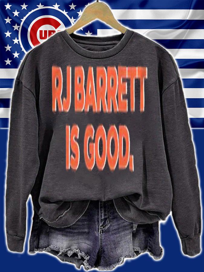 RJ Barrett is good T-shirt t-shirt sweatshirt