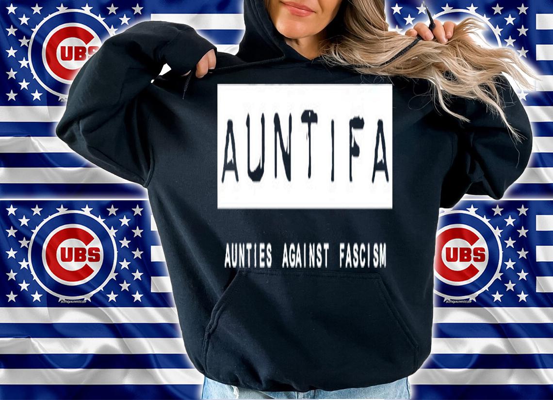 Sara Benincasa Auntifa Aunties Against Fascism Shirt t-shirt hoodie
