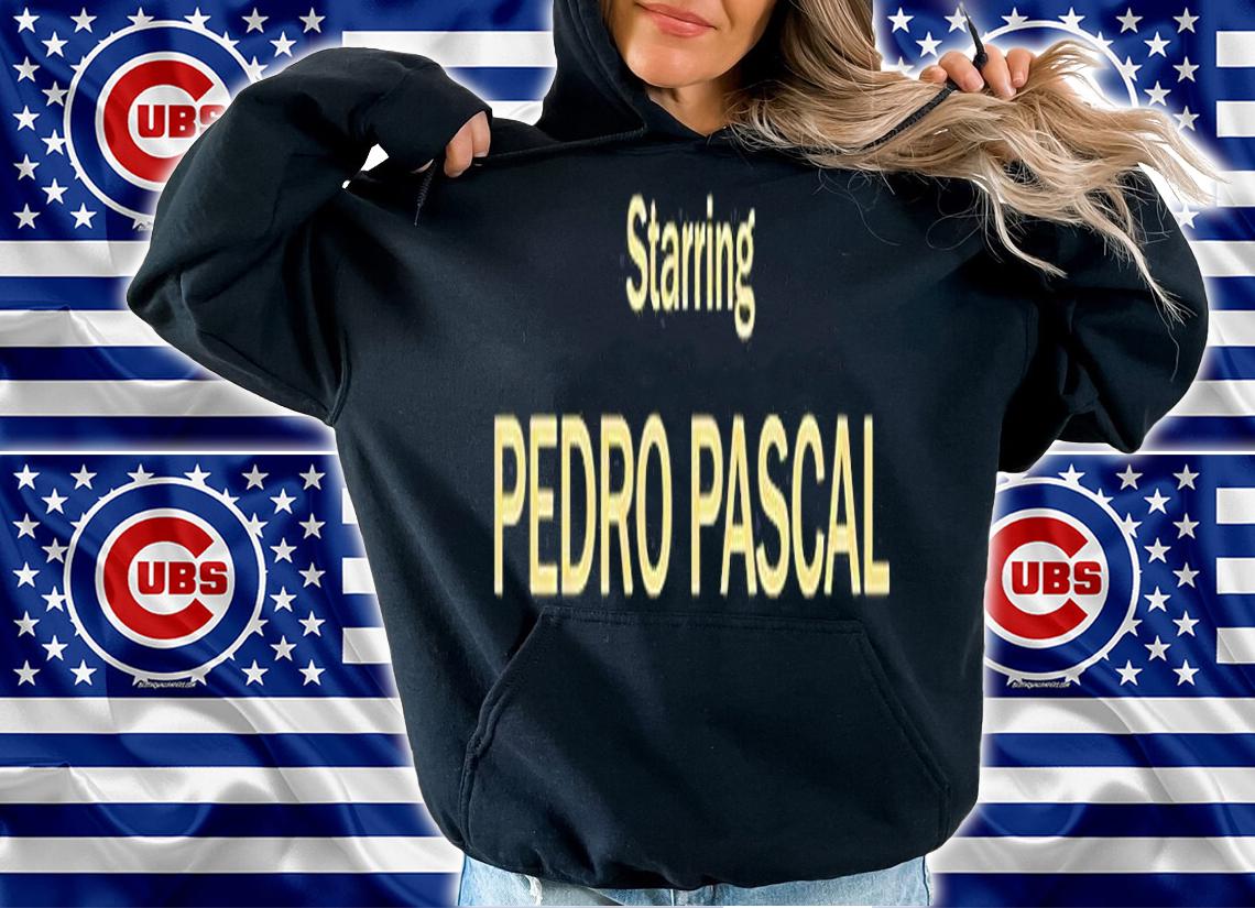 Starring Pedro Pascal T-Shirt t-shirt
