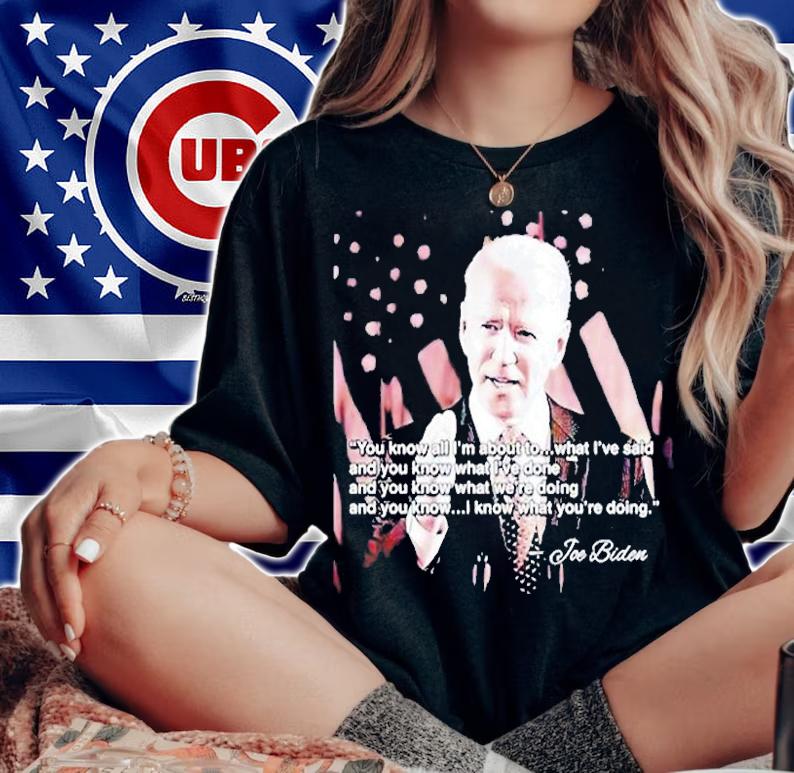 Joe Biden Accomplishments Biden Quote T-Shirt t-shirt woman shirt