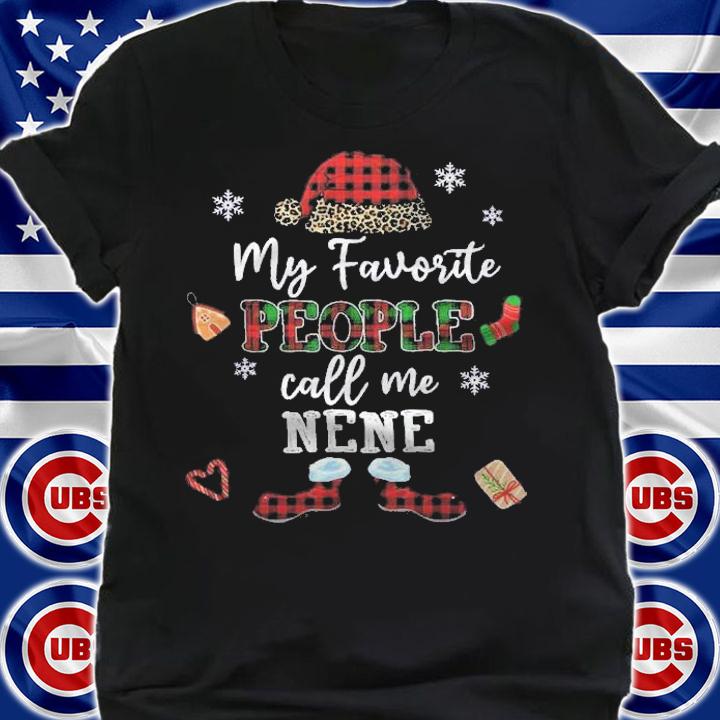 Mb My Favorite People Call Me Nene Thanksgiving Christmas Shirt t-shirt shirt