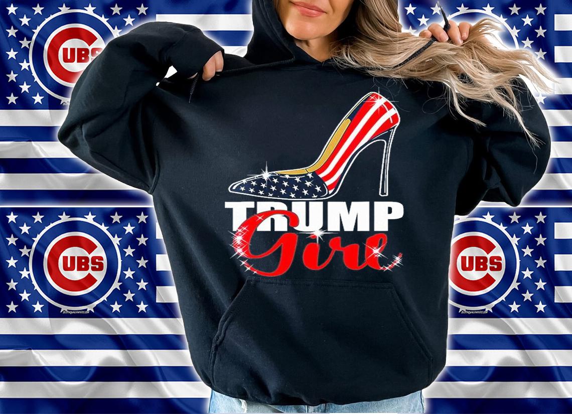 Trump Girl Stilettos High Heel American Flag Trump T-Shirt t-shirt hoodie