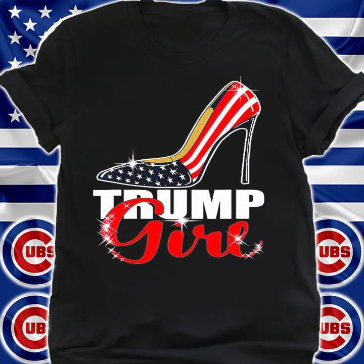 Trump Girl Stilettos High Heel American Flag Trump T-Shirt t-shirt shirt