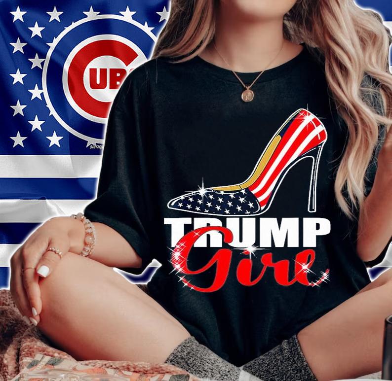 Trump Girl Stilettos High Heel American Flag Trump T-Shirt t-shirt woman shirt