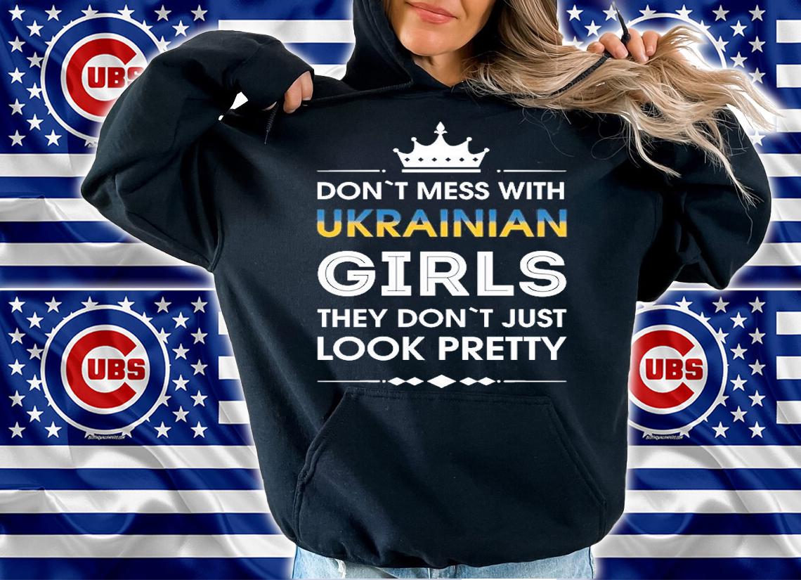 Don't Mess With Ukrainian Girls Ukrainian Shirt Woman T-Shirt t-shirt