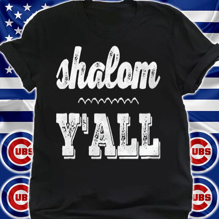 Shalom Yall Funny Southern Jewish Peace Shirt t-shirt shirt