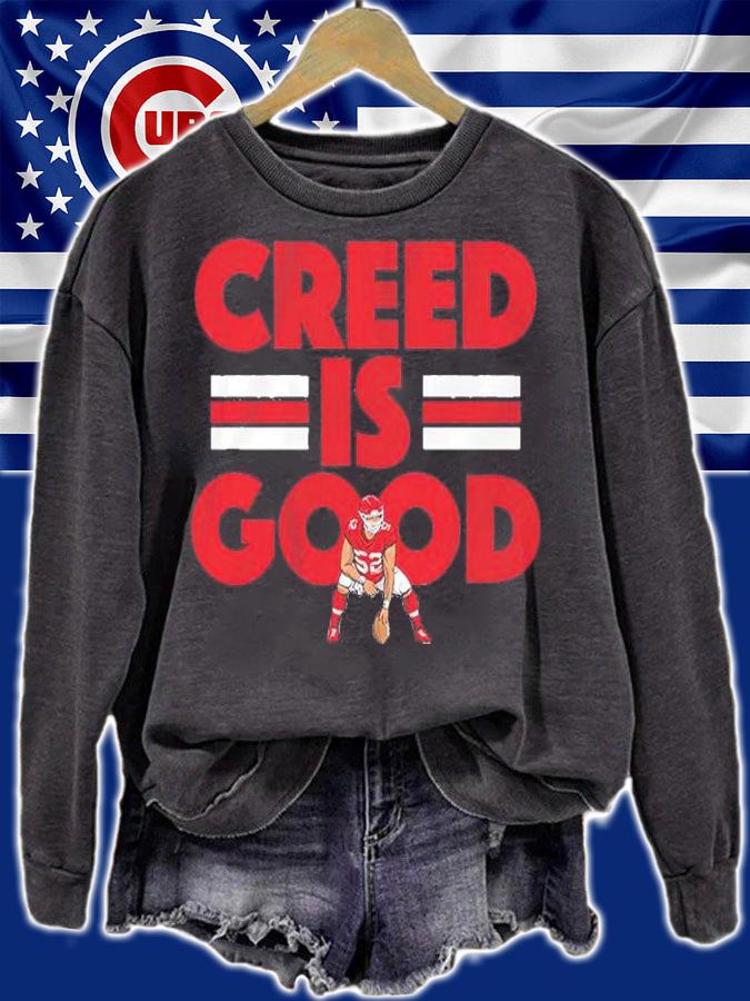 Creed Humphrey Creed Is Good Shirt t-shirt sweatshirt