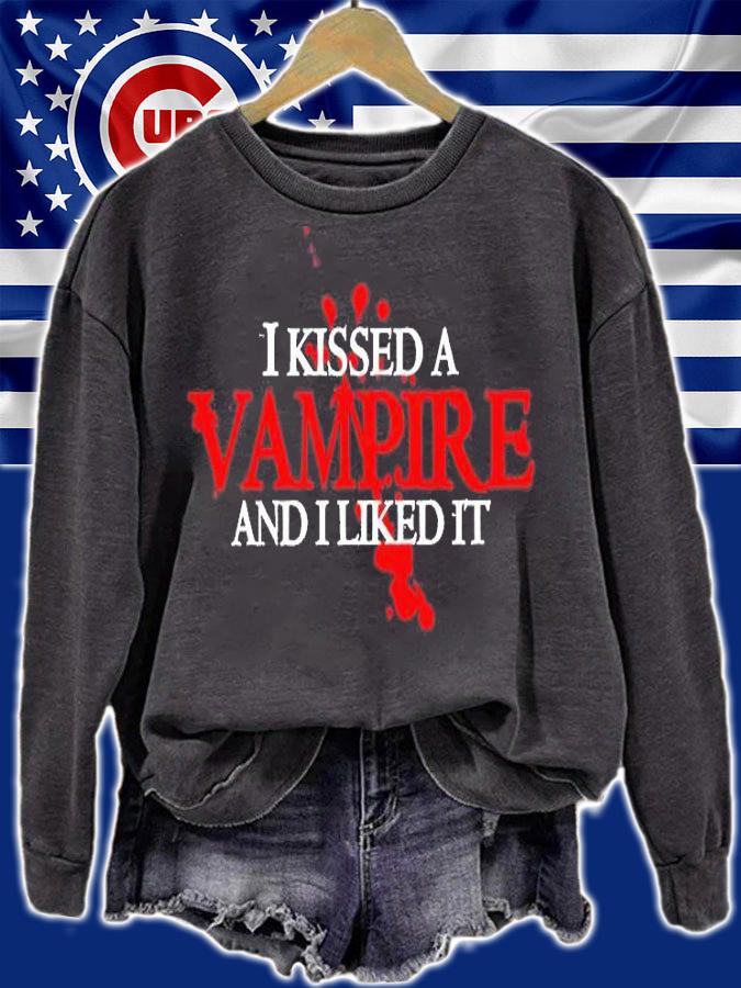 I Kissed A Vampire And I Liked It T-Shirt t-shirt sweatshirt