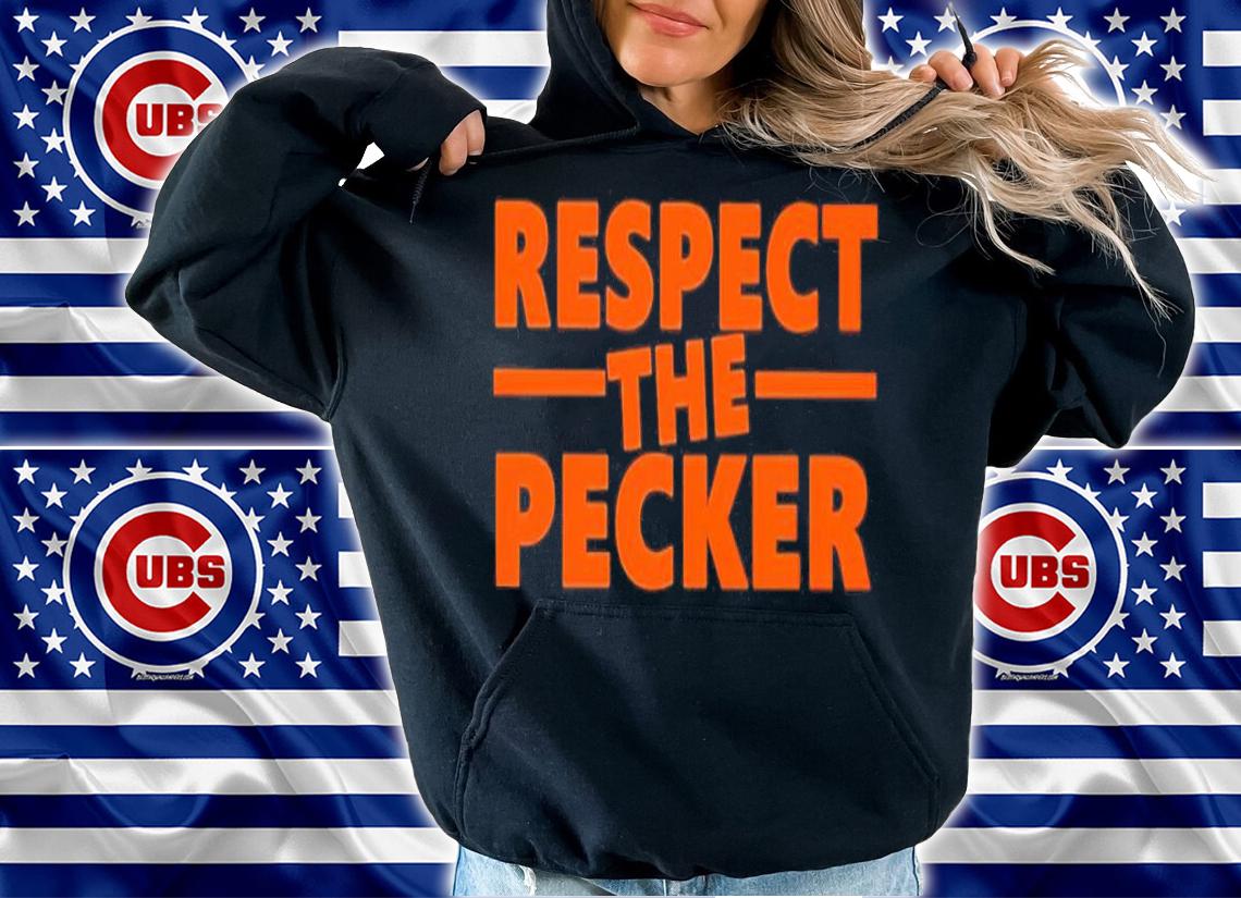Respect The Pecker Shirt t-shirt