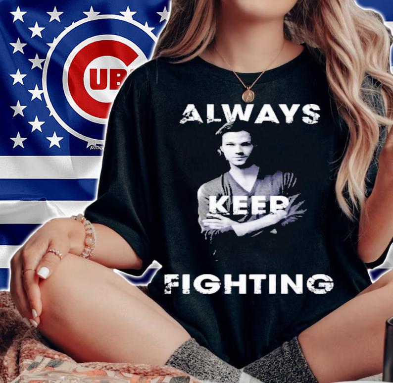 Sam Winchester Always Keep Fighting Shirt t-shirt woman shirt