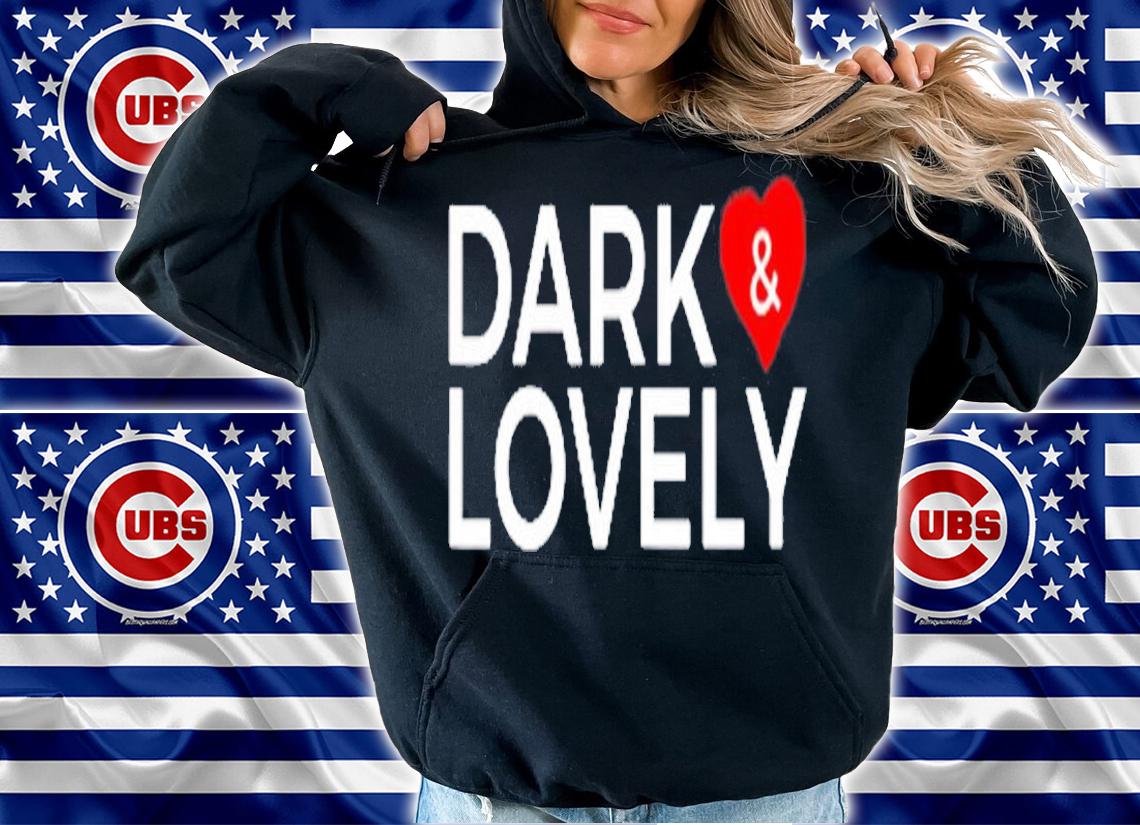 Dark And Lovely T-Shirt