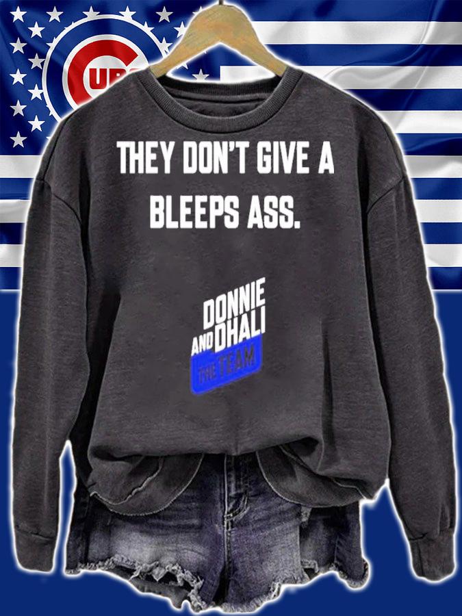 Donnie And Dhali They Don't Give A Bleeps Ass Rick Dhaliwal Shirt sweatshirt