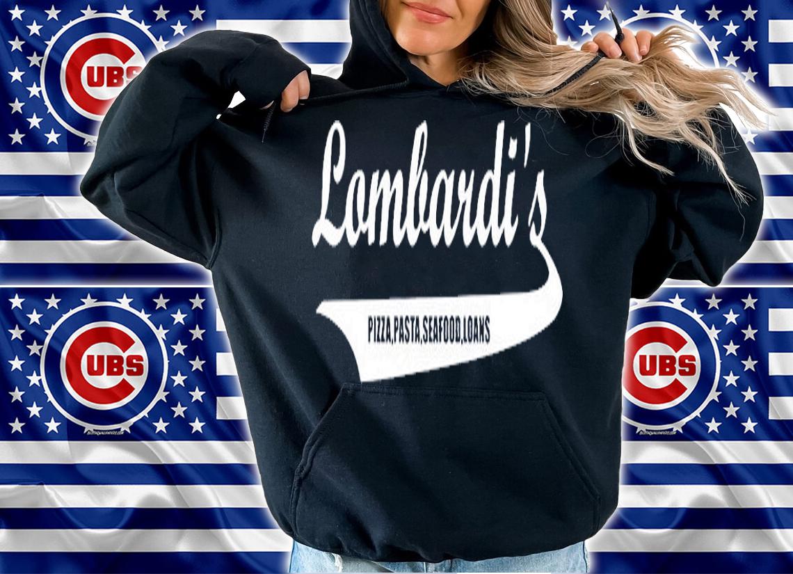 Lombardis Pizza Pasta Seafood Loans T-Shirt hoodie