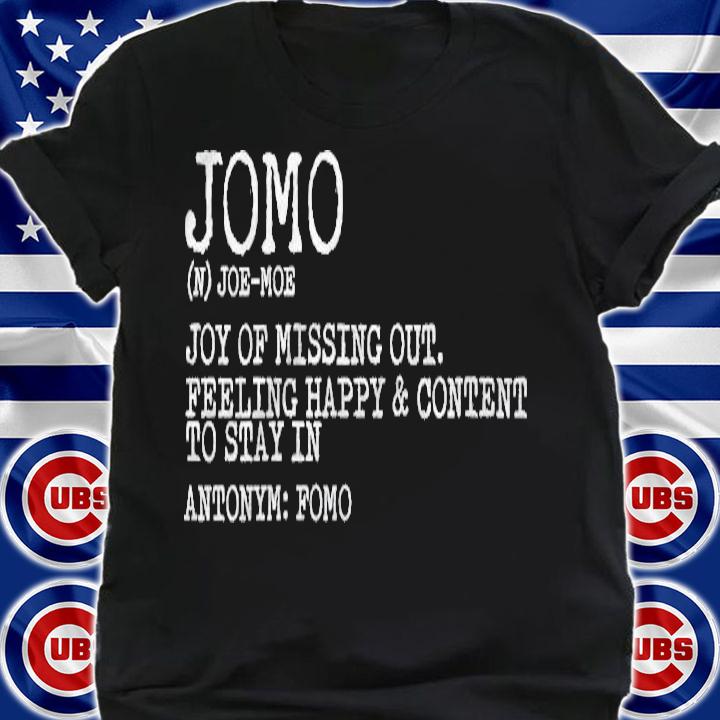 Womens Jomo The Joy Of Missing Out Fun Happy Content Gift T-shirt