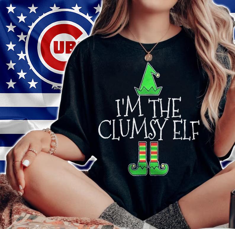 Im The Clumsy Elf Matching Family Group Christmas Shirt woman shirt