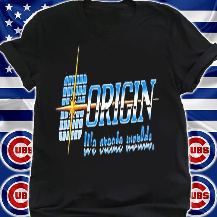 Origin We Create Worlds Systems Logo T-Shirt shirt