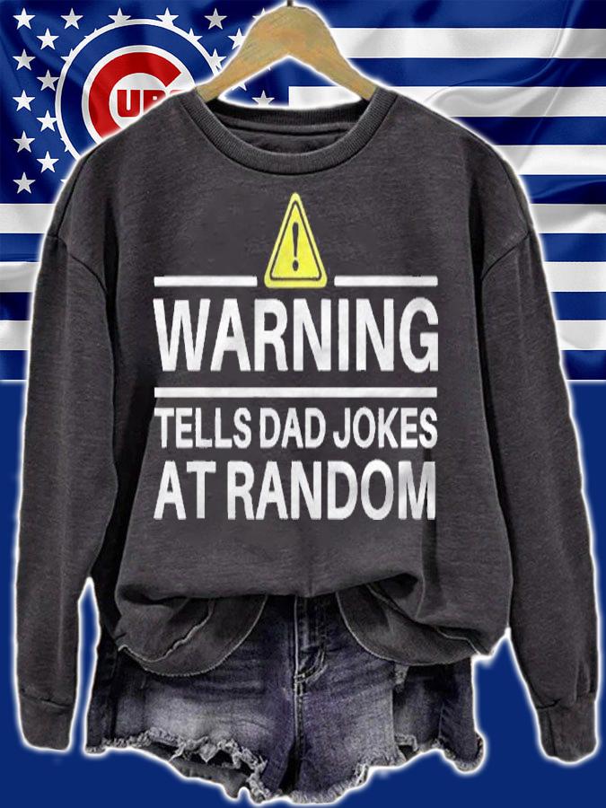 Warning Tells Dad Jokes At Random Funny Fathers Day Shirt