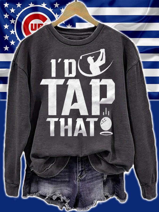 Id Tap That Golf Lover Shirt