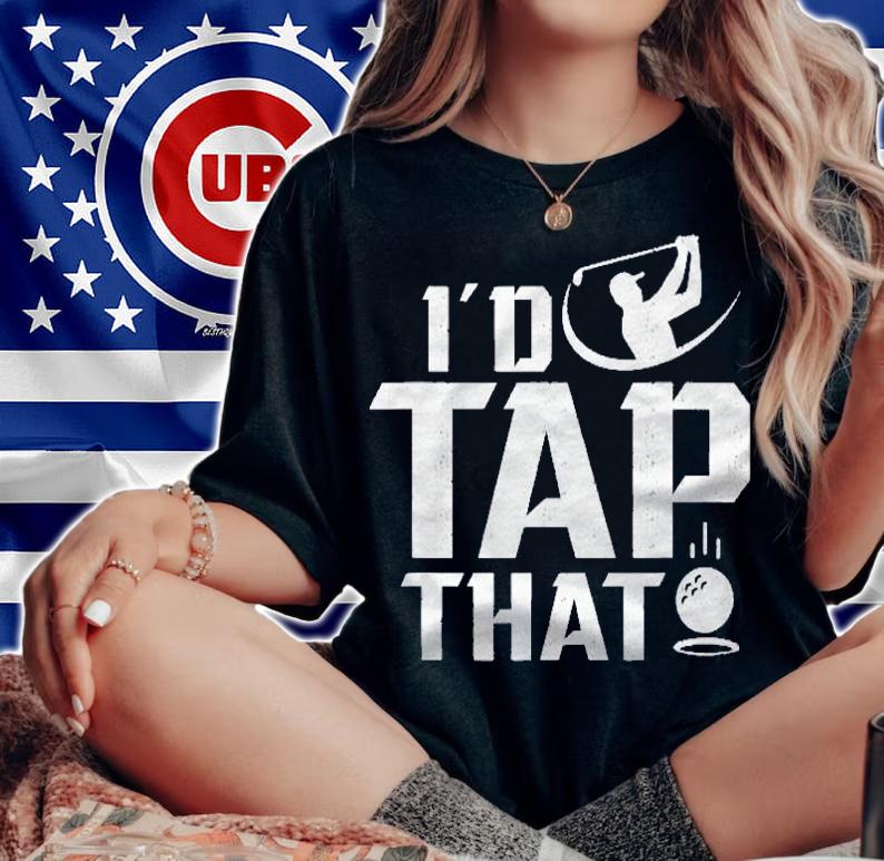 Id Tap That Golf Lover Shirt