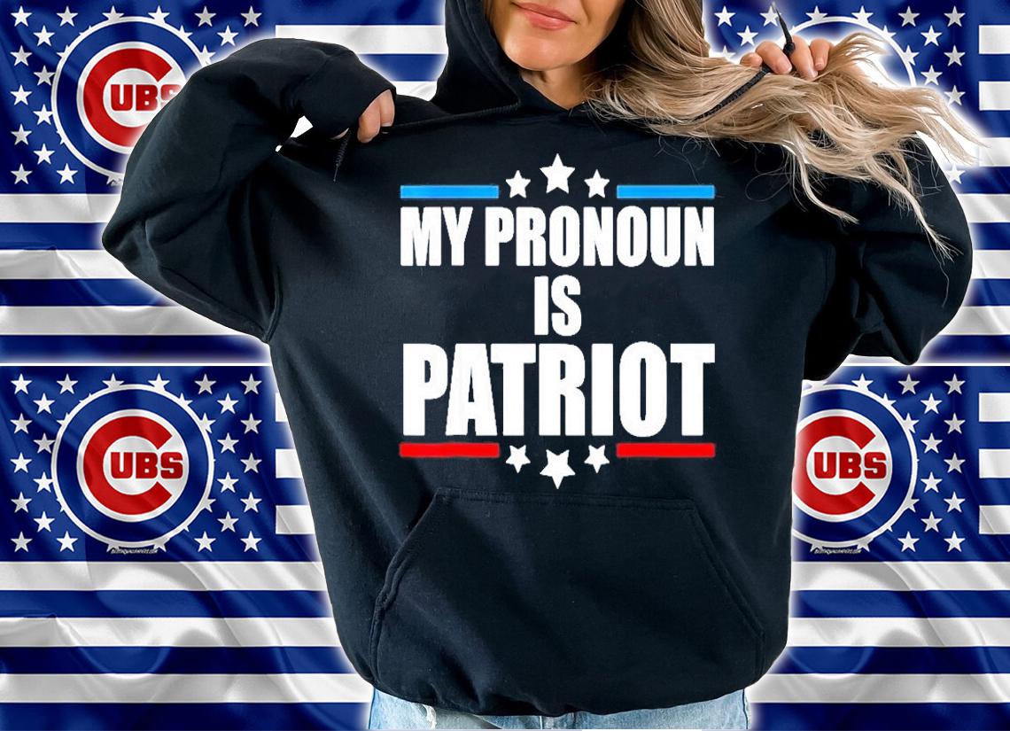 My Pronoun Is Patriot Pro Trump 2022 T-Shirt hoodie