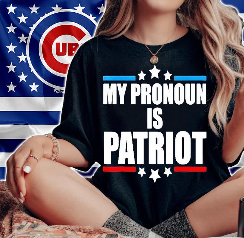 My Pronoun Is Patriot Pro Trump 2022 T-Shirt woman shirt