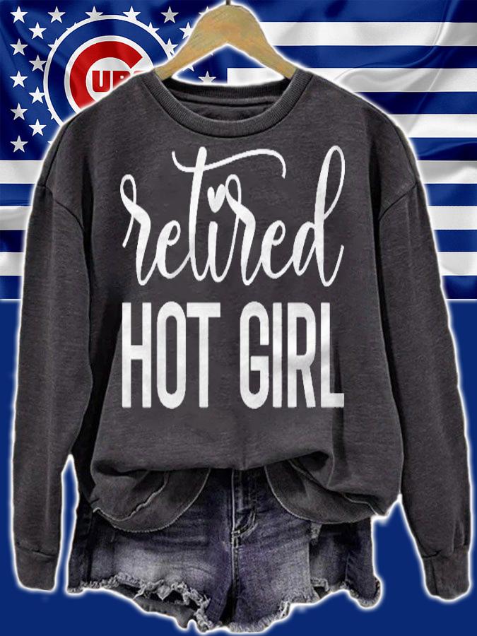 Retired Hot Girl Shirt For Women Teen Girls Retired Hot Girl Shirt sweatshirt