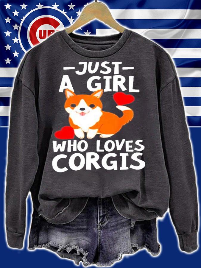 Just A Girl Who Loves Corgis T-Shirt sweatshirt