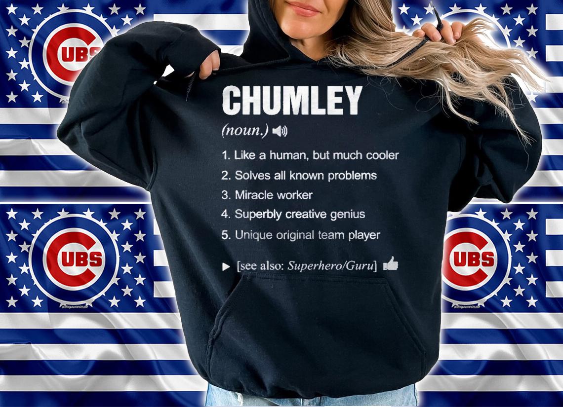 Chumley Name Definition Meaning Family Funny Shirt