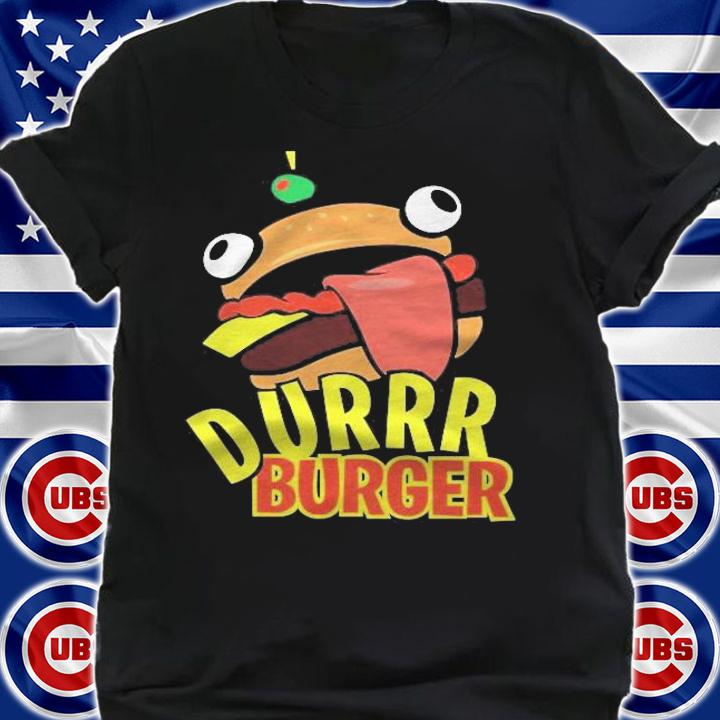 Fortnite Durr Burger Funny Pattern Xbox Ps4 Gaming Victory Royale Shirt shirt