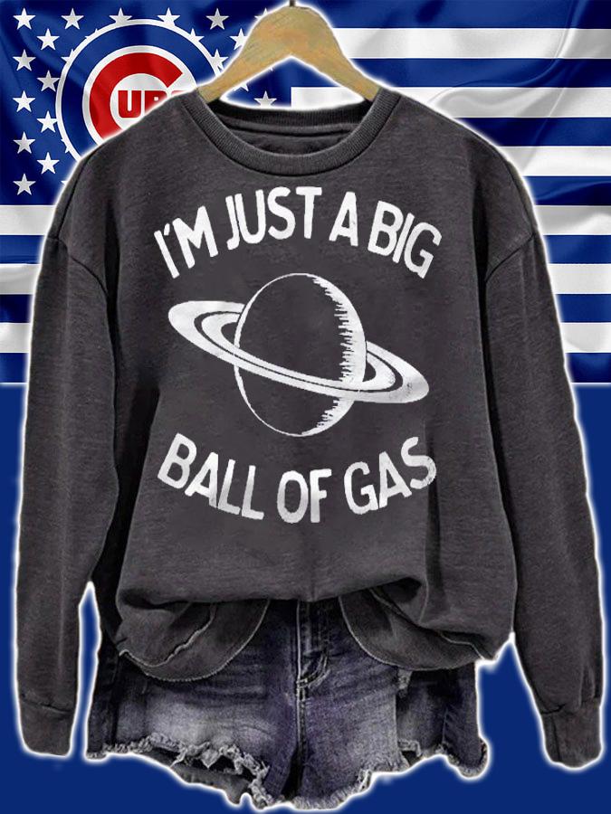 Funny Saturn Big Ball Of Gas For Space Lovers Shirt sweatshirt