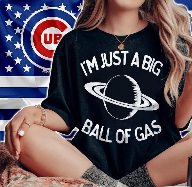 Funny Saturn Big Ball Of Gas For Space Lovers Shirt woman shirt
