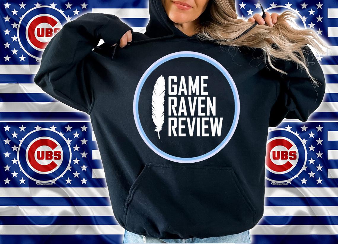 Game Raven Review Shirt hoodie