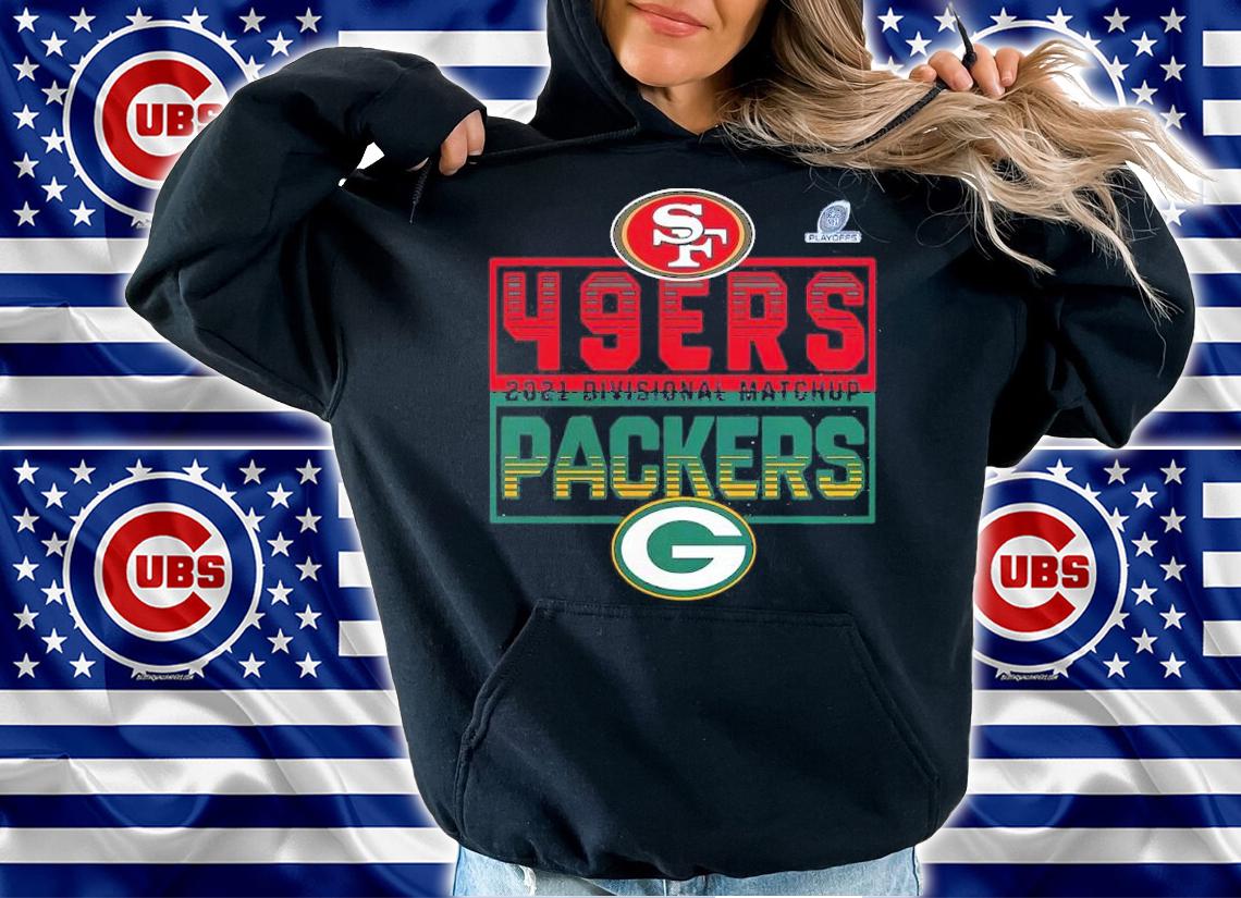 Green Bay Packers Vs. San Francisco 49ers NFL Playoffs Divisional Matchup Stacked Rivalry 2021 Shirt hoodie
