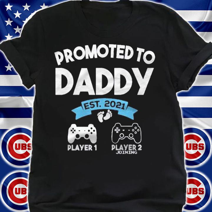 Promoted To Daddy Est 2021 Gamer Soon To Be Dad shirt