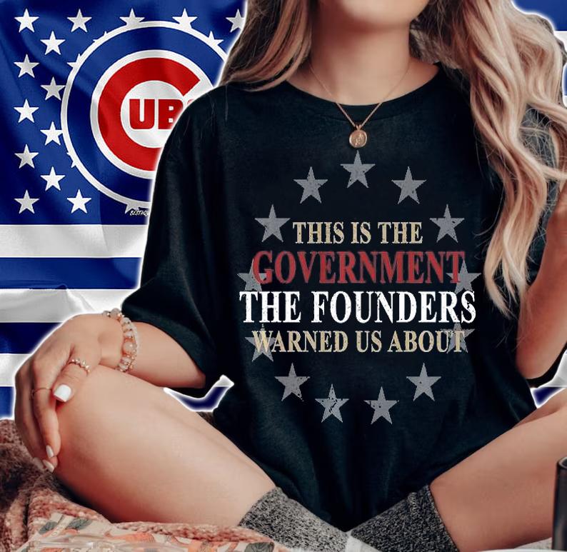 Retro The Government The Founders Warned Us About Anti Biden T-Shirt woman shirt